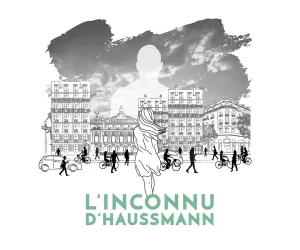 Visuel du podcast "L'inconnue d'Haussmann"