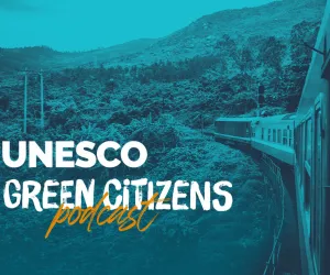 Visuel du podcast "Green Citizens" de l'UNESCO