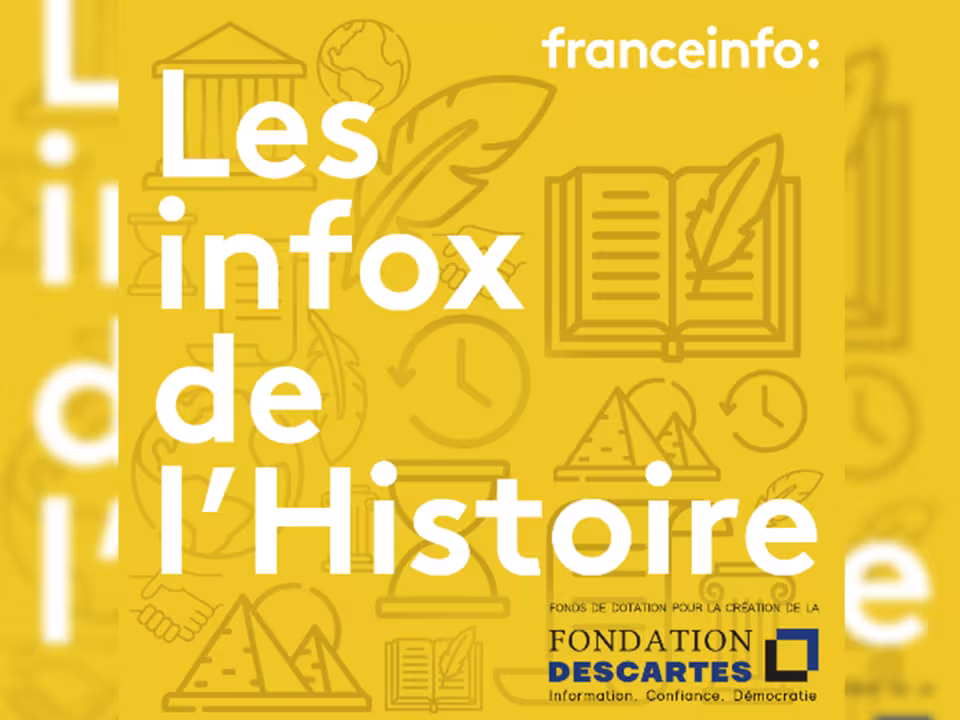 Visuel du podcast "Les infox de l'Histoire"