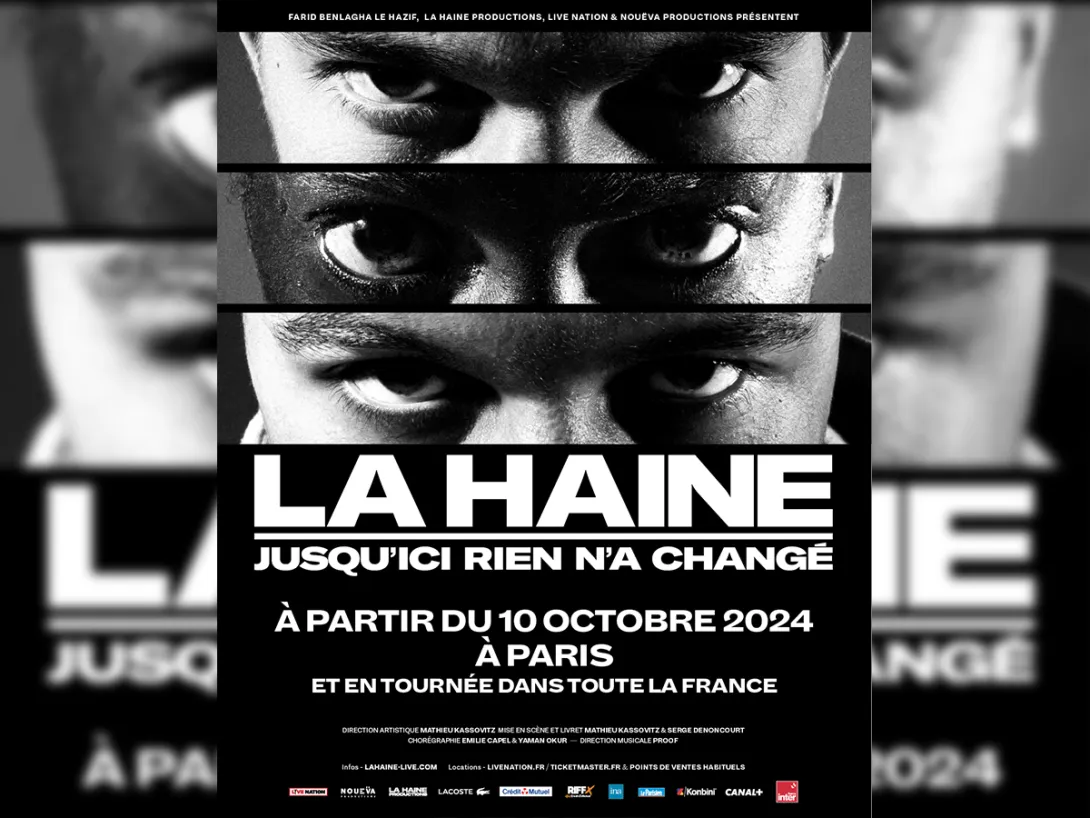 Affiche du spectacle "La haine, jusqu'ici rien n'a changé"