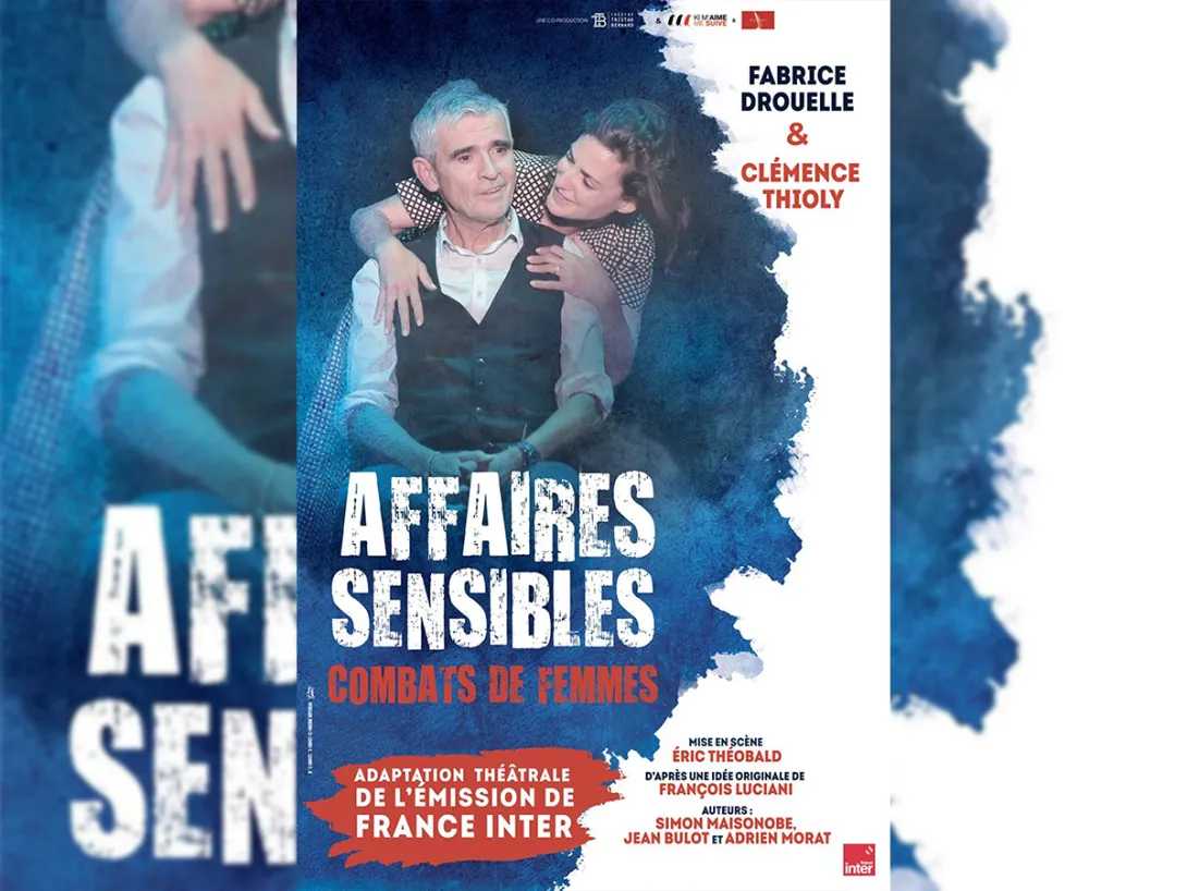 Affiche du spectacle Affaires sensibles